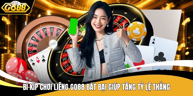 Liêng Go88 - Đọc Thế Bài Qua Cách Đối Thủ Vào Cược 4 Bí kíp chơi Liêng Go88 bất bại giúp tăng tỷ lệ thắng