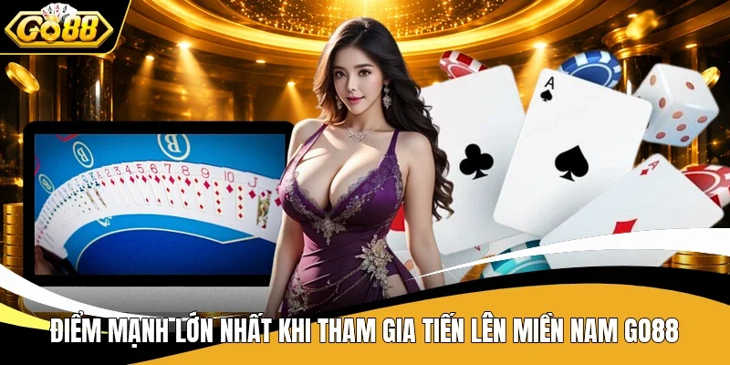 Luật Chơi Tiến Lên Miền Nam Go88 Và Vài Bí Kíp Hay 2 Điểm mạnh lớn nhất khi tham gia Tiến Lên miền Nam Go88